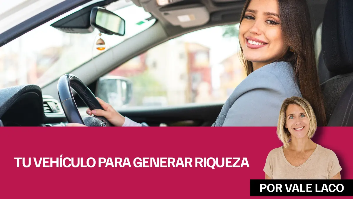 Tu vehículo para generar riqueza