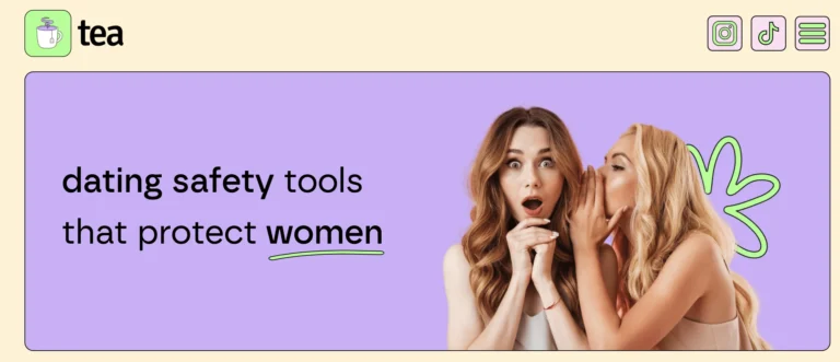 ¿Tu cita es una red flag? La app Tea Dating promete revelarlo