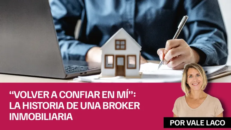 “Volver a confiar en mí” la historia de una broker inmobiliaria