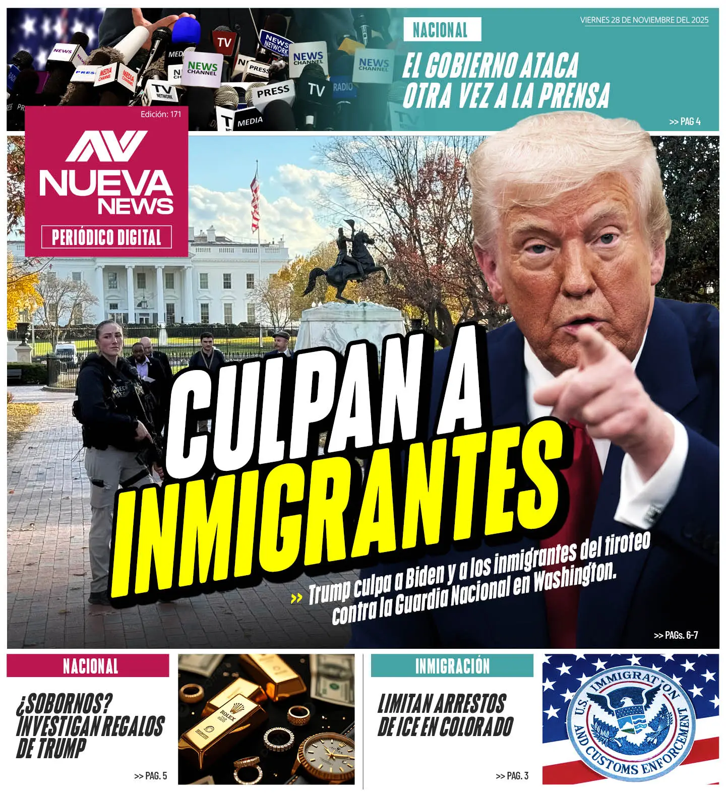 EN PORTADA: CULPAN A INMIGRANTES Trump culpa a Biden y a los inmigrantes del tiroteo contra la Guardia Nacional en Washington.