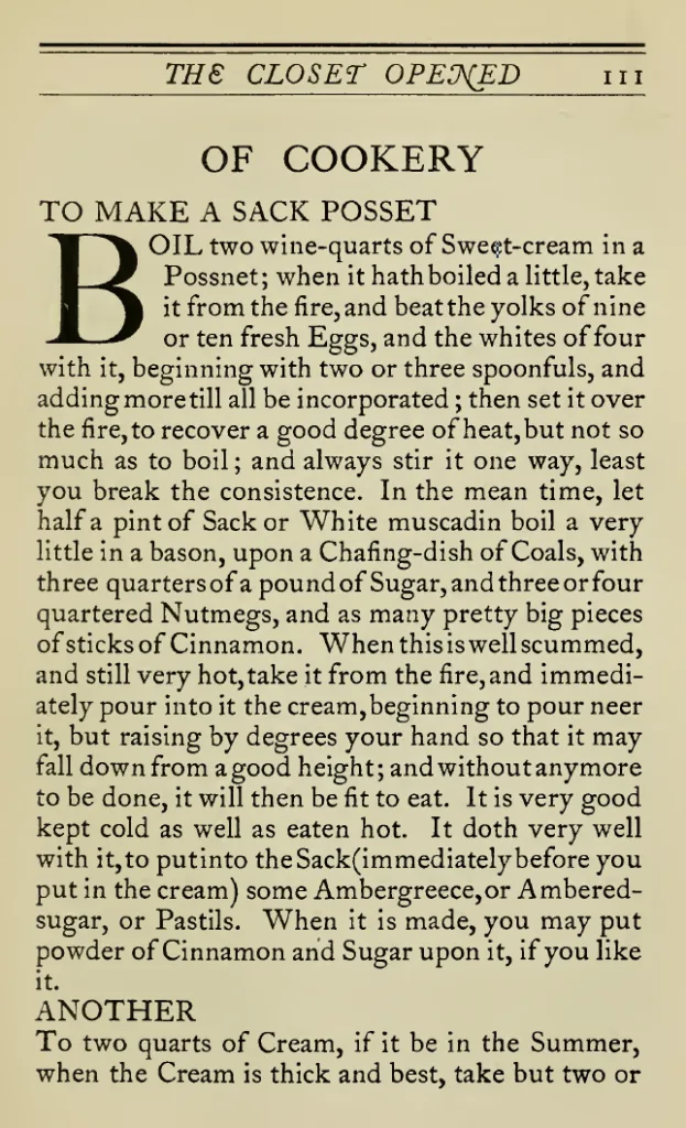 La foto de la receta de posset es del libro : The Closet of Sir Kenelm Digby Knight Opened (recetario de 1669–1671)