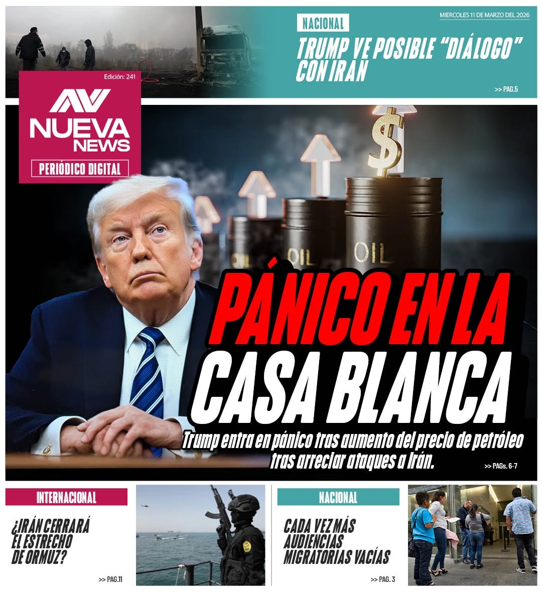 EN PORTADA: PÁNICO EN LA CASA BLANCA Trump entra en pánico tras aumento del precio de petróleo tras arreciar ataques a Irán